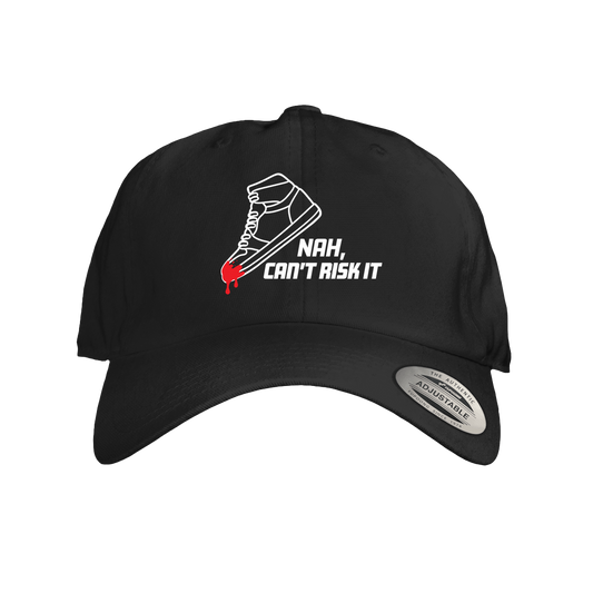 Nah, Can't Risk It Dad Hat