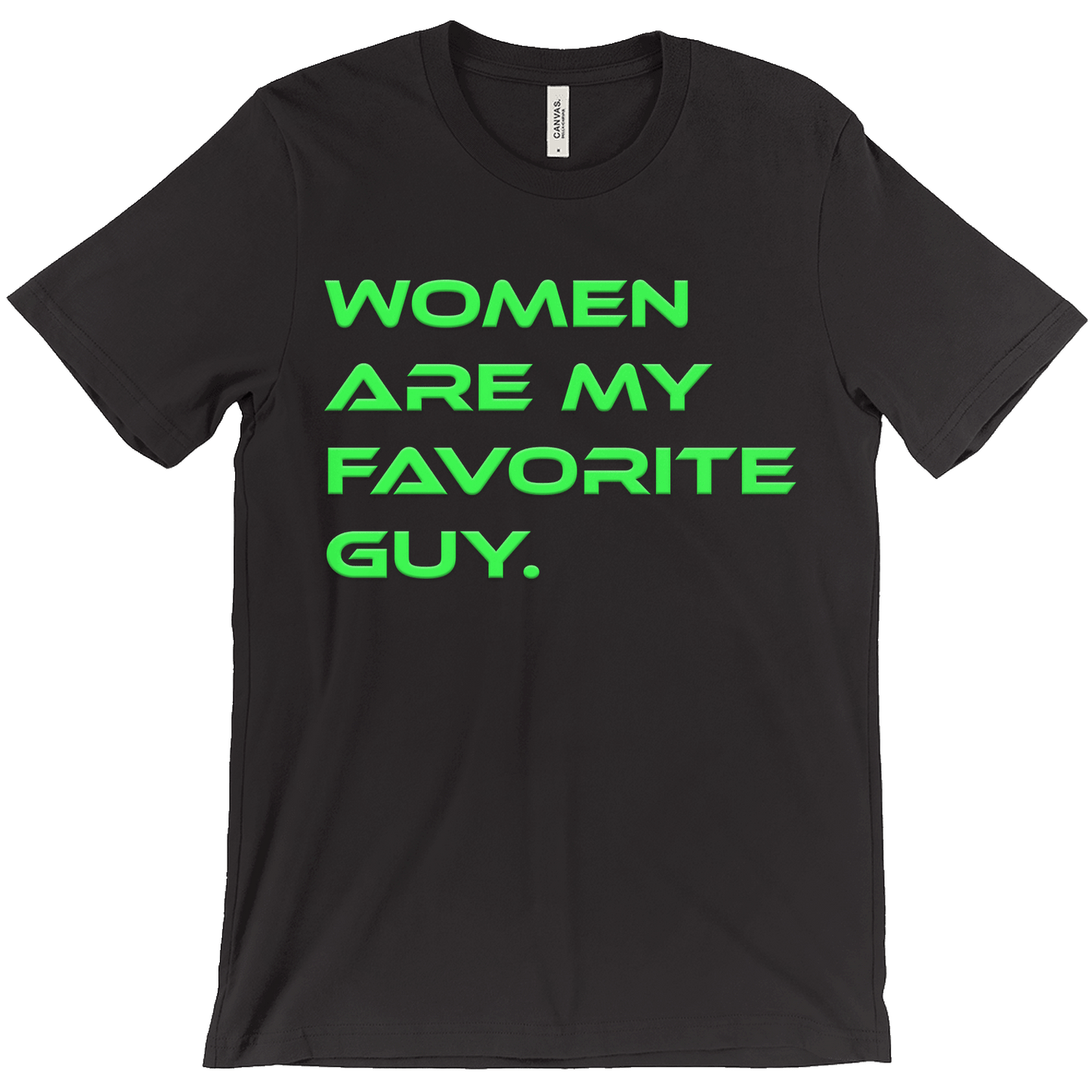 WOMEN ARE MY FAVORITE GUY – T-SHIRT